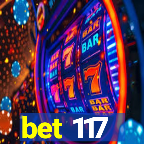 bet 117